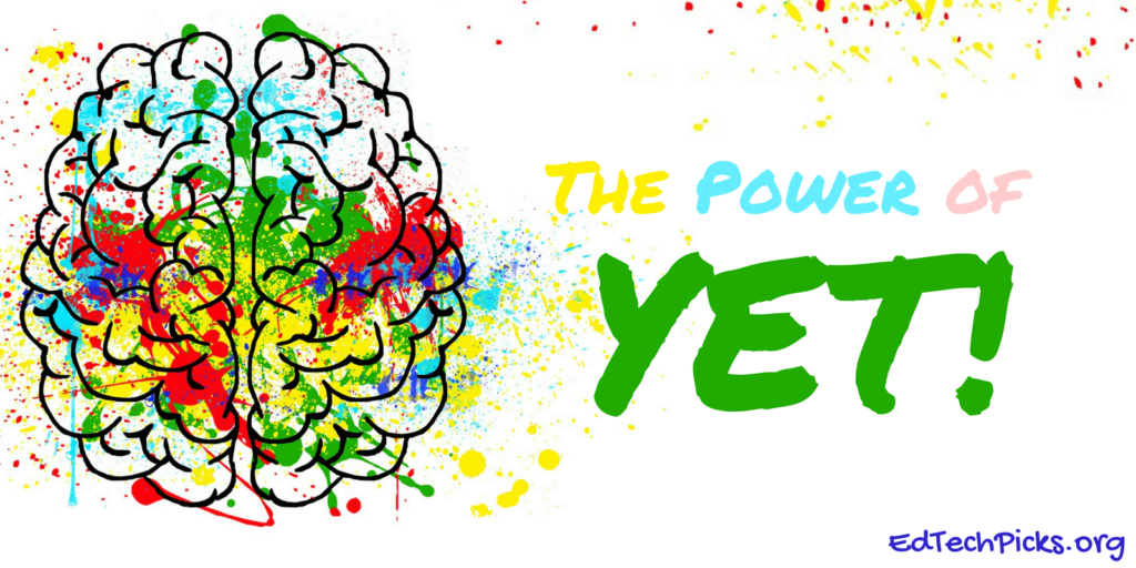 the-power-of-yet-a-growth-mindset-reading-roundup-teachdifferent