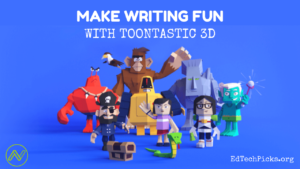 Toontastic - Make Writing Interesting