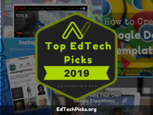 The Top EdTech Picks of 2019