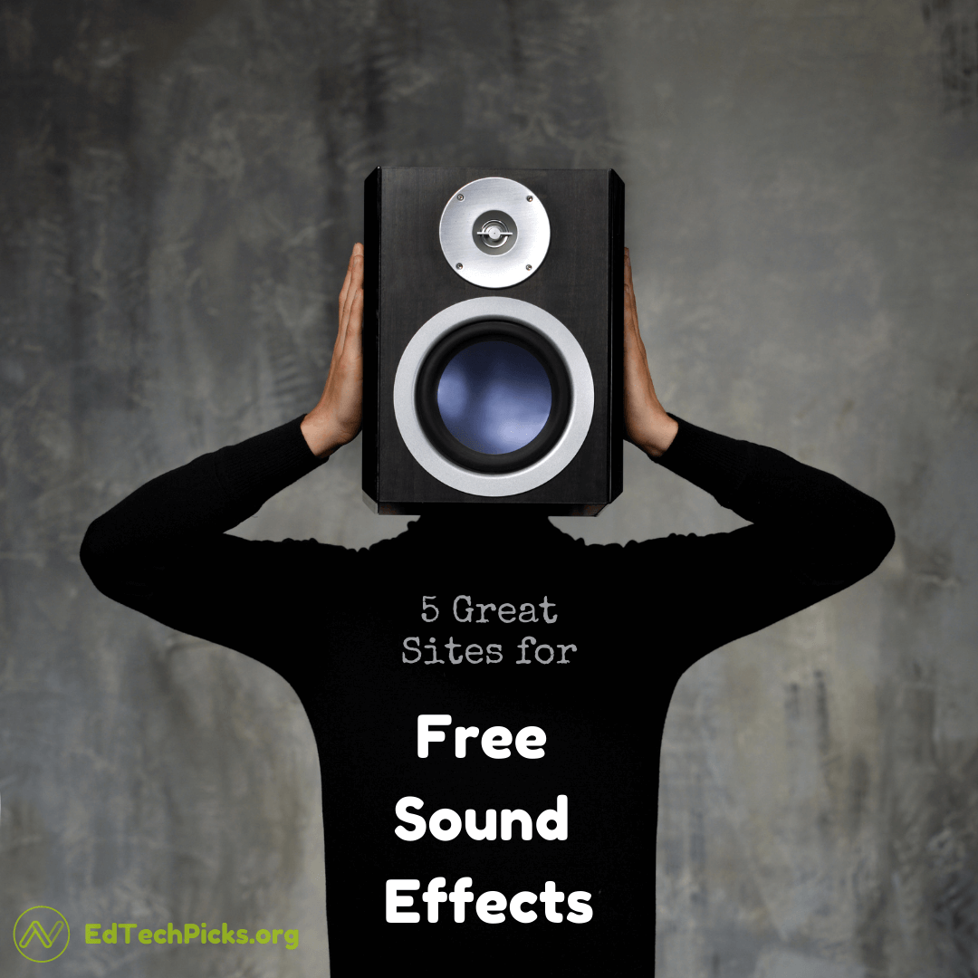 Free Sound Effects For Students And Teachers